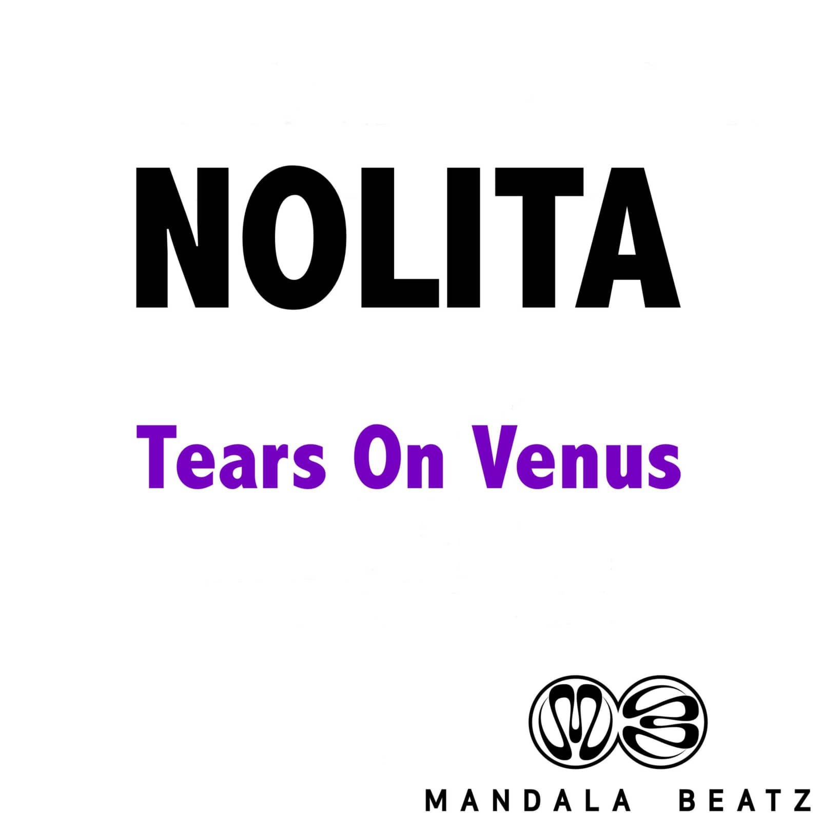 Nolita — Tears on Venus